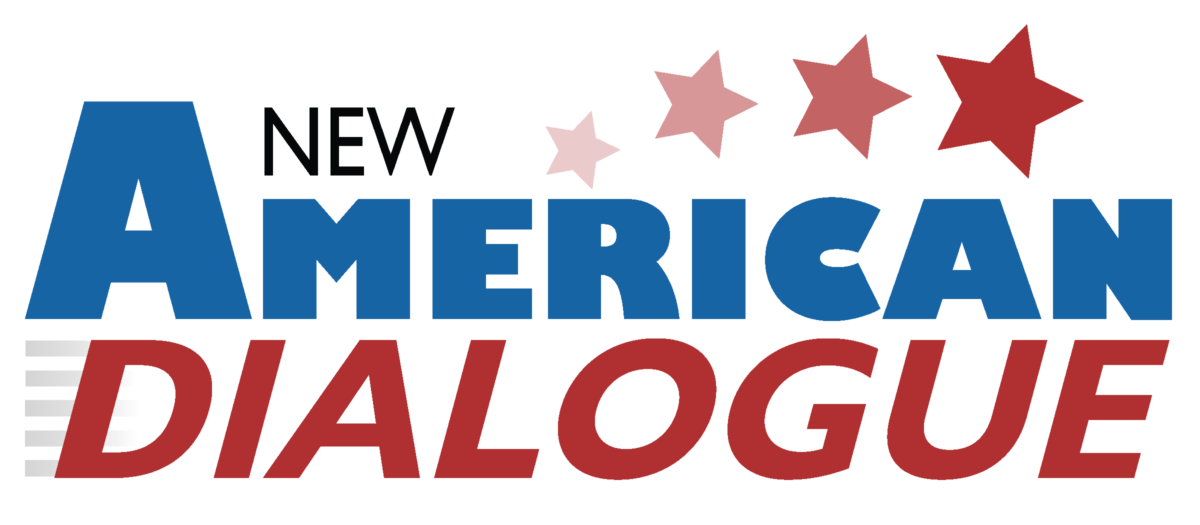 A New American Dialogue – Renewing and Expanding America's ...